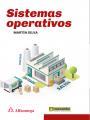 SISTEMAS OPERATIVOS | 9788426722768 | SILVA MARTÍN | Llibres Parcir | Llibreria Parcir | Llibreria online de Manresa | Comprar llibres en català i castellà online