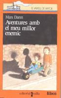 VVT AVENTURES AMB EL MEU MILLOR ENEMIC | 9788476293355 | DANN | Llibres Parcir | Llibreria Parcir | Llibreria online de Manresa | Comprar llibres en català i castellà online