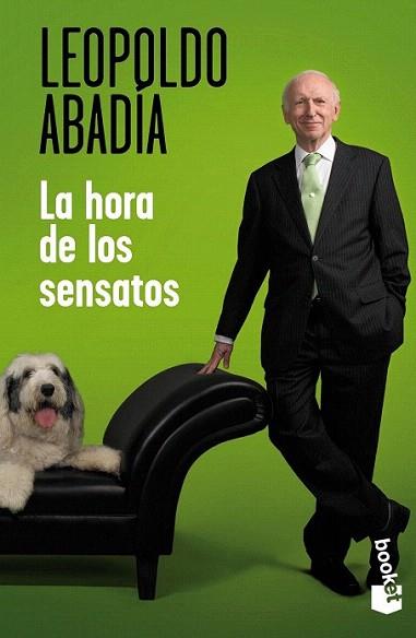 La hora de los sensatos | 9788467007466 | Leopoldo Abadía | Llibres Parcir | Librería Parcir | Librería online de Manresa | Comprar libros en catalán y castellano online