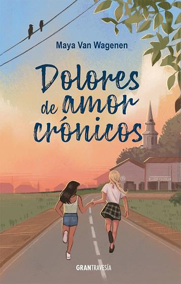 DOLORES DE AMOR CRÓNICOS | 9788412794427 | VAN WAGENEN, MAYA | Llibres Parcir | Librería Parcir | Librería online de Manresa | Comprar libros en catalán y castellano online
