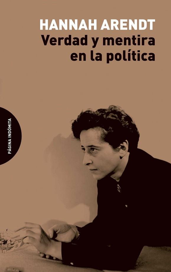 VERDAD Y MENTIRA EN LA POLÍTICA | 9788494481673 | ARENDT, HANNAH | Llibres Parcir | Librería Parcir | Librería online de Manresa | Comprar libros en catalán y castellano online