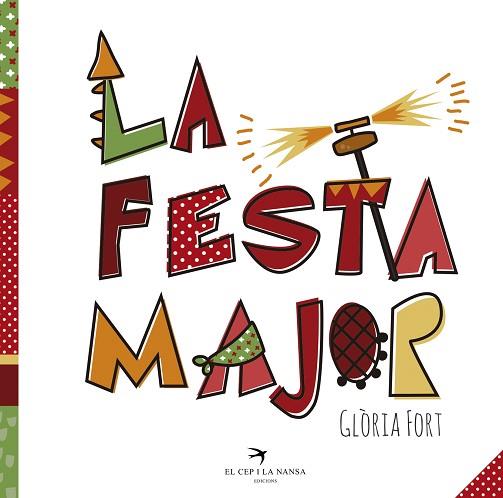 LA FESTA MAJOR | 9788494506895 | FORT MIR, GLÒRIA | Llibres Parcir | Librería Parcir | Librería online de Manresa | Comprar libros en catalán y castellano online