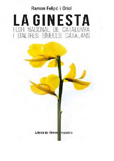 LA GINESTA | 9788494812088 | FELIPÓ I ORIOL, RAMON | Llibres Parcir | Librería Parcir | Librería online de Manresa | Comprar libros en catalán y castellano online