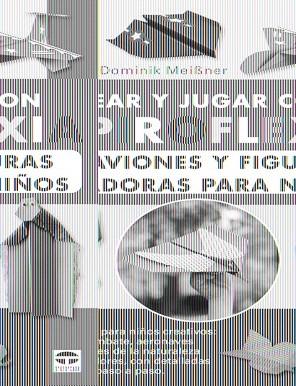 CREAR Y JUGAR CON PAPIROFLEXIA. 22 AVIONES Y FIGURAS VOLADORAS PARA NIÑOS | 9788479029623 | MEIBNER, DOMINIK | Llibres Parcir | Llibreria Parcir | Llibreria online de Manresa | Comprar llibres en català i castellà online