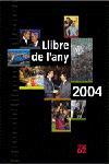 LLIBRE DE L ANY 2004 | 9788429755978 | Llibres Parcir | Llibreria Parcir | Llibreria online de Manresa | Comprar llibres en català i castellà online