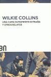 UNA CAMA SUMAMENTE EXTRAÑA Y OTROS RELATOS | 9788492840649 | COLLINS, WILKIE | Llibres Parcir | Llibreria Parcir | Llibreria online de Manresa | Comprar llibres en català i castellà online