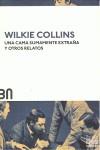 UNA CAMA SUMAMENTE EXTRAÑA Y OTROS RELATOS | 9788492840649 | COLLINS, WILKIE | Llibres Parcir | Librería Parcir | Librería online de Manresa | Comprar libros en catalán y castellano online