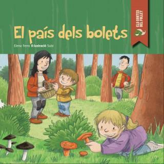 CONTES DEL FOLLET : EL PAIS DELS BOLETS | 9788447929740 | FERRO GAY, ELENA | Llibres Parcir | Llibreria Parcir | Llibreria online de Manresa | Comprar llibres en català i castellà online