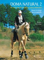 Doma natural 2. Del potro recién nacido al caballo montado | 9788425519260 | de Corbigny, Elisabeth | Llibres Parcir | Llibreria Parcir | Llibreria online de Manresa | Comprar llibres en català i castellà online