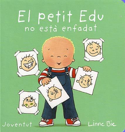 EL PETIT EDU NO ESTÀ ENFADAT | 9788426140661 | BIE, LINNE | Llibres Parcir | Llibreria Parcir | Llibreria online de Manresa | Comprar llibres en català i castellà online