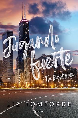 JUGANDO FUERTE (THE RIGHT MOVE) (LA CIUDAD DE LOS VIENTOS 2) | 9788419848284 | TOMFORDE, LIZ | Llibres Parcir | Librería Parcir | Librería online de Manresa | Comprar libros en catalán y castellano online