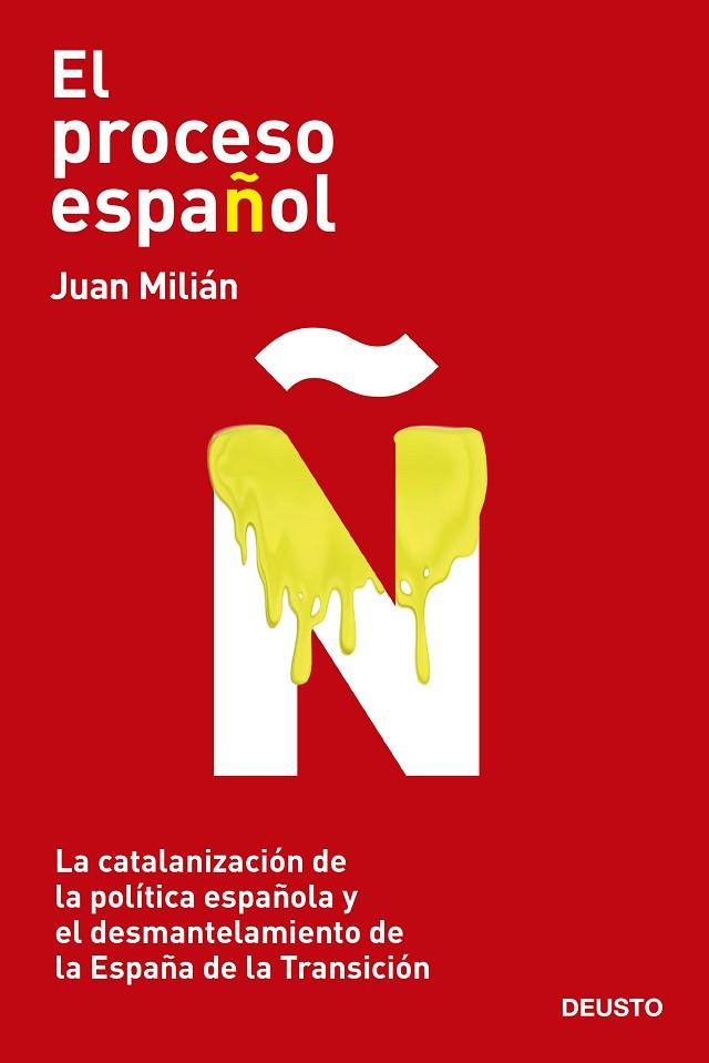 EL PROCESO ESPAÑOL | 9788423432400 | MILIÁN, JUAN | Llibres Parcir | Librería Parcir | Librería online de Manresa | Comprar libros en catalán y castellano online