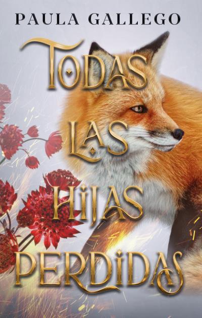 TODAS LAS HIJAS PERDIDAS | 9788410239128 | GALLEGO, PAULA | Llibres Parcir | Librería Parcir | Librería online de Manresa | Comprar libros en catalán y castellano online