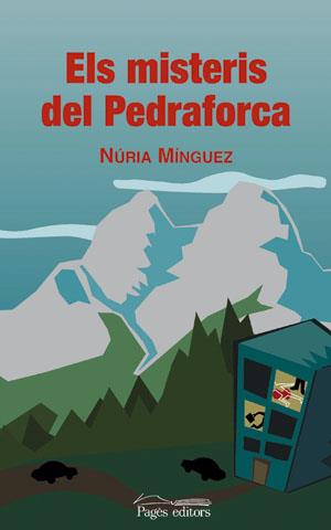 ELS MISTERIS DEL PEDRAFORCA | 9788497792554 | MINGUEZ | Llibres Parcir | Llibreria Parcir | Llibreria online de Manresa | Comprar llibres en català i castellà online