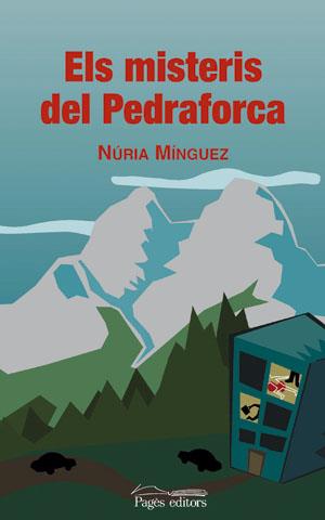 ELS MISTERIS DEL PEDRAFORCA | 9788497792554 | MINGUEZ | Llibres Parcir | Librería Parcir | Librería online de Manresa | Comprar libros en catalán y castellano online