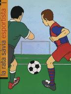 RATA SAVIA ESPORTISTA | 9788424664091 | Llibres Parcir | Llibreria Parcir | Llibreria online de Manresa | Comprar llibres en català i castellà online