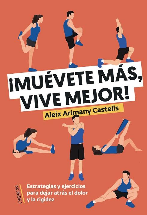 MUÉVETE MÁS, VIVE MEJOR | 9788441551800 | ARIMANY CASTELLS, ALEIX | Llibres Parcir | Llibreria Parcir | Llibreria online de Manresa | Comprar llibres en català i castellà online