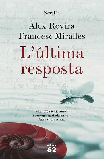 L'ULTIMA RESPOSTA | 9788499303307 | ROVIRA ALEX MIRALLES FRANCESC | Llibres Parcir | Llibreria Parcir | Llibreria online de Manresa | Comprar llibres en català i castellà online