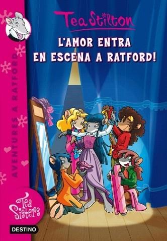 L'AMOR ENTRA EN ESCENA A RATFORD | 9788499325019 | STILTON TEA | Llibres Parcir | Librería Parcir | Librería online de Manresa | Comprar libros en catalán y castellano online