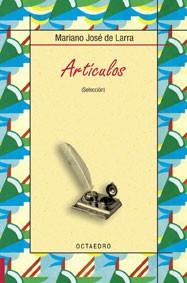 ARTICULOS octaedro | 9788480637206 | MARIANO JOSE DE LARRA | Llibres Parcir | Llibreria Parcir | Llibreria online de Manresa | Comprar llibres en català i castellà online