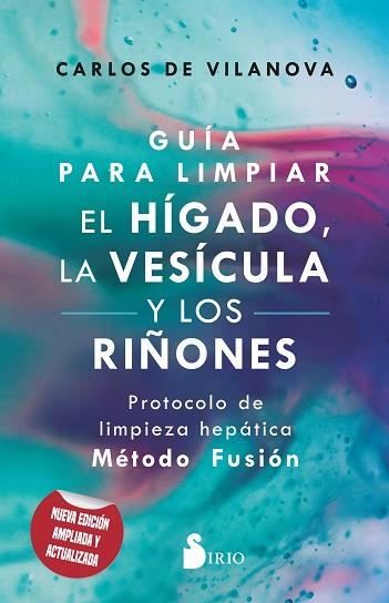 GUÍA PARA LIMPIAR EL HÍGADO, LA VESÍCULA Y LOS RIÑONES | 9788419105608 | DE VILANOVA, CARLOS | Llibres Parcir | Llibreria Parcir | Llibreria online de Manresa | Comprar llibres en català i castellà online