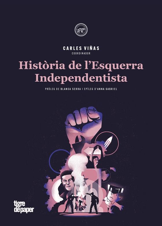 HISTÒRIA DE L'ESQUERRA INDEPENDENTISTA (2ª ED) | 9788416855834 | BOTRAN ALBERT / BUCH ROGER / GABRIEL ANNA / RUBIRALTA I CASAS FERMÍ / SERRA I PUIG BLANCA / VINYES C | Llibres Parcir | Librería Parcir | Librería online de Manresa | Comprar libros en catalán y castellano online