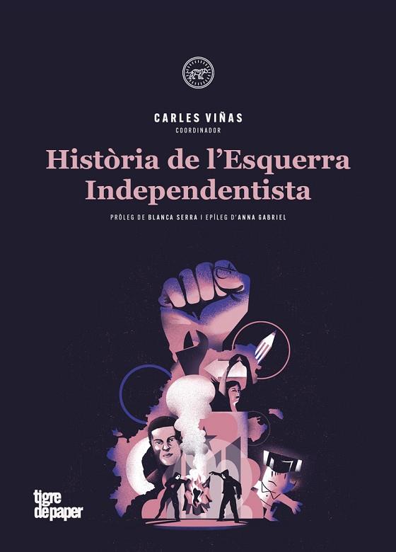 HISTÒRIA DE L'ESQUERRA INDEPENDENTISTA (2ª ED) | 9788416855834 | BOTRAN ALBERT / BUCH ROGER / GABRIEL ANNA / RUBIRALTA I CASAS FERMÍ / SERRA I PUIG BLANCA / VINYES C | Llibres Parcir | Llibreria Parcir | Llibreria online de Manresa | Comprar llibres en català i castellà online