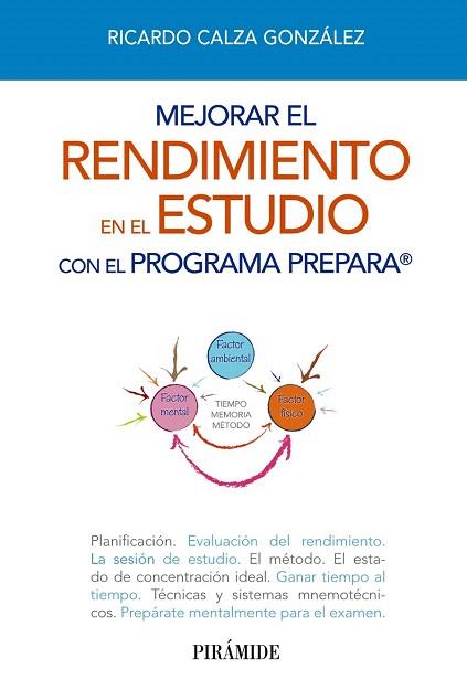 MEJORAR EL RENDIMIENTO EN EL ESTUDIO CON EL PROGRAMA PREPARA | 9788436829372 | CALZA GONZÁLEZ, RICARDO | Llibres Parcir | Librería Parcir | Librería online de Manresa | Comprar libros en catalán y castellano online