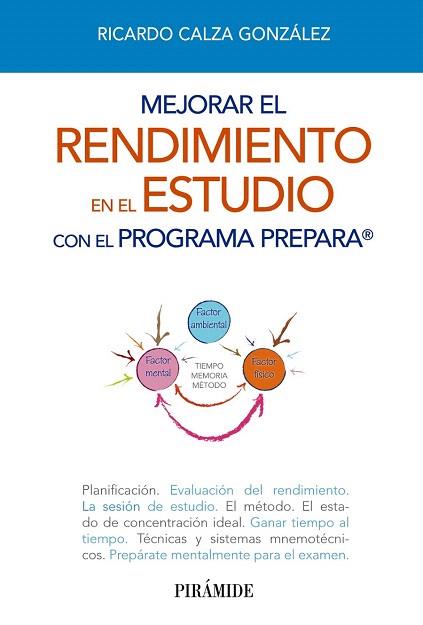 MEJORAR EL RENDIMIENTO EN EL ESTUDIO CON EL PROGRAMA PREPARA | 9788436829372 | CALZA GONZÁLEZ, RICARDO | Llibres Parcir | Llibreria Parcir | Llibreria online de Manresa | Comprar llibres en català i castellà online