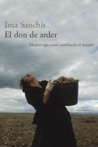 EL DON DE ARDER | 9788478711024 | SANCHIS IMA | Llibres Parcir | Llibreria Parcir | Llibreria online de Manresa | Comprar llibres en català i castellà online
