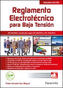 REGLAMENTO ELECTROTÉCNICO PARA BAJA TENSIÓN - EDICIÓN 2015 | 9788428338103 | ALCALDE SAN MIGUEL, PABLO | Llibres Parcir | Librería Parcir | Librería online de Manresa | Comprar libros en catalán y castellano online