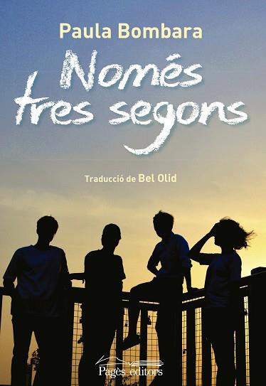 NOMÉS TRES SEGONS | 9788499758916 | BOMBARA, PAULA | Llibres Parcir | Llibreria Parcir | Llibreria online de Manresa | Comprar llibres en català i castellà online