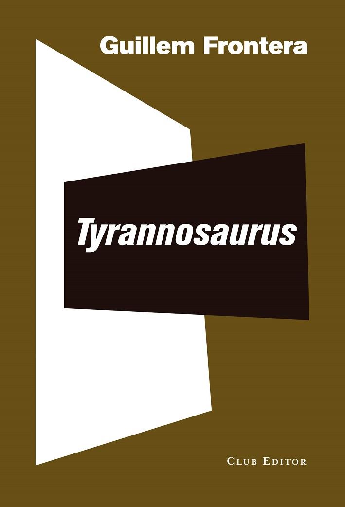 TYRANNOSAURUS | 9788473292559 | FRONTERA, GUILLEM | Llibres Parcir | Librería Parcir | Librería online de Manresa | Comprar libros en catalán y castellano online