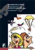 LA MALETA DE LA CIENCIA 60 EXPERIMENTOS AIRE I AGUA | 9788478279432 | ENRIC RAMIRO ROCA | Llibres Parcir | Librería Parcir | Librería online de Manresa | Comprar libros en catalán y castellano online