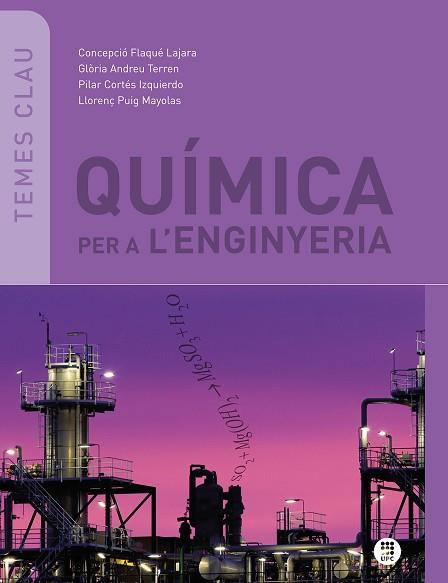 QUÍMICA PER A L'ENGINYERIA | 9788498807318 | PUIG MAYOLAS, LLORENÇ / FLAQUÉ LAJARA, CONCEPCIÓ / ANDREU TERREN, GLÒRIA / CORTÉS IZQUIERDO, PILAR | Llibres Parcir | Librería Parcir | Librería online de Manresa | Comprar libros en catalán y castellano online