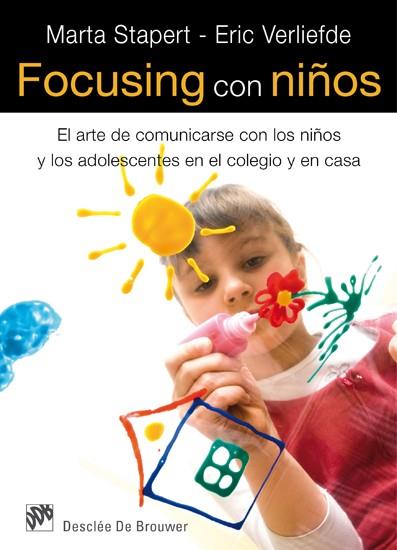 FOCUSING CON NIÐOS | 9788433024725 | STAPERT MARTA VERLIEFDE ERIC | Llibres Parcir | Librería Parcir | Librería online de Manresa | Comprar libros en catalán y castellano online