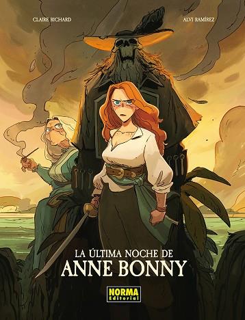 LA ULTIMA NOCHE DE ANNE BONNY | 9788467983609 | CLAIRE RICHARD/ALVI RAMIREZ | Llibres Parcir | Librería Parcir | Librería online de Manresa | Comprar libros en catalán y castellano online