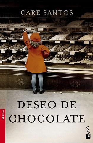 DESEO DE CHOCOLATE | 9788408140450 | CARE SANTOS | Llibres Parcir | Llibreria Parcir | Llibreria online de Manresa | Comprar llibres en català i castellà online