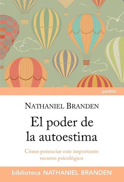 PODER DE LA AUTOESTIMA | 9788449326141 | BRANDEN NATHANIEL | Llibres Parcir | Librería Parcir | Librería online de Manresa | Comprar libros en catalán y castellano online