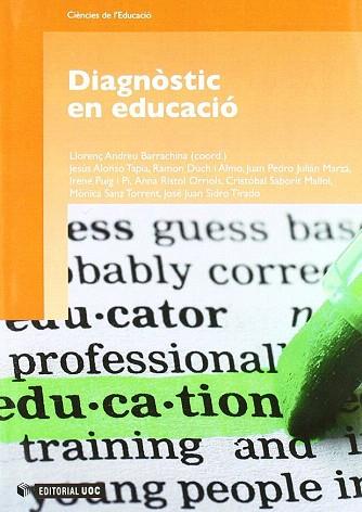 DIAGNÒSTIC EN EDUCACIÓ | 9788497889711 | ANDREU BARRACHINA, LLORENÇ | Llibres Parcir | Librería Parcir | Librería online de Manresa | Comprar libros en catalán y castellano online