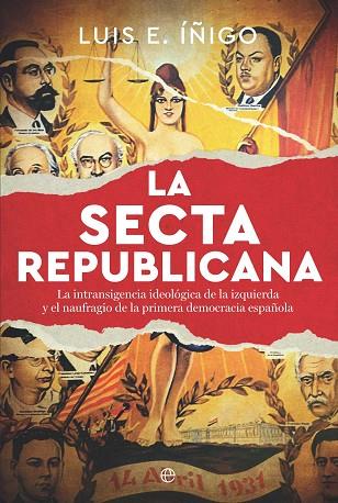 LA SECTA REPUBLICANA | 9788410941748 | ÍÑIGO, LUIS E. | Llibres Parcir | Librería Parcir | Librería online de Manresa | Comprar libros en catalán y castellano online