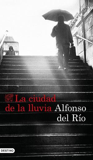 LA CIUDAD DE LA LLUVIA | 9788423353422 | RíO, ALFONSO DEL | Llibres Parcir | Llibreria Parcir | Llibreria online de Manresa | Comprar llibres en català i castellà online
