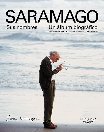 SARAMAGO. SUS NOMBRES. UN ÁLBUM BIOGRÁFICO | 9788420428062 | VARIOS AUTORES, | Llibres Parcir | Librería Parcir | Librería online de Manresa | Comprar libros en catalán y castellano online