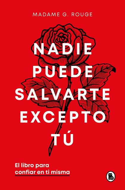 NADIE PUEDE SALVARTE EXCEPTO TÚ | 9788402429926 | ROUGE, MADAME G. | Llibres Parcir | Librería Parcir | Librería online de Manresa | Comprar libros en catalán y castellano online
