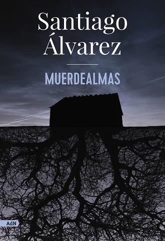 MUERDEALMAS (ADN) | 9788413626901 | ÁLVAREZ, SANTIAGO | Llibres Parcir | Librería Parcir | Librería online de Manresa | Comprar libros en catalán y castellano online