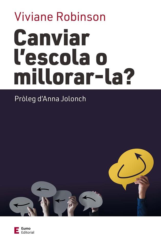 CANVIAR L'ESCOLA O MILLORAR-LA? | 9788497667647 | ROBINSON, VIVIANE | Llibres Parcir | Librería Parcir | Librería online de Manresa | Comprar libros en catalán y castellano online