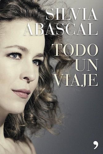 TODO UN VIAJE | 9788499983042 | SILVIA ABASCAL | Llibres Parcir | Librería Parcir | Librería online de Manresa | Comprar libros en catalán y castellano online