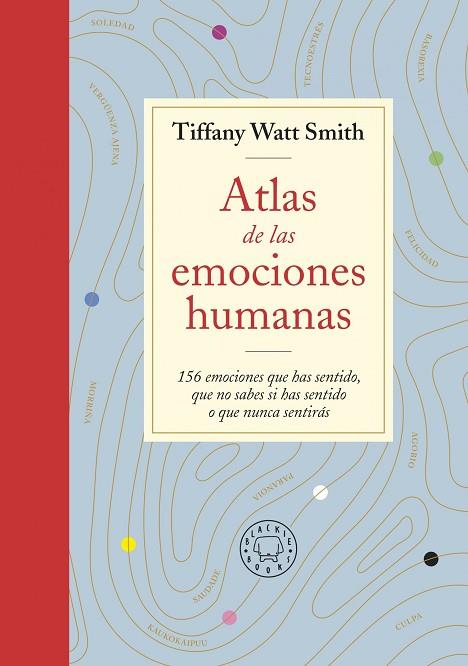 ATLAS DE LAS EMOCIONES HUMANAS | 9788418733505 | TIFFANY WATT SMITH | Llibres Parcir | Librería Parcir | Librería online de Manresa | Comprar libros en catalán y castellano online