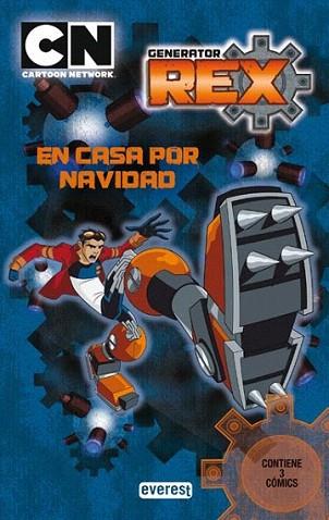 Generator Rex. En casa por Navidad. Cómic 1 | 9788444163918 | Cartoon Network/Aaron Williams/Jason Bischoff/Kelley Puckett | Llibres Parcir | Librería Parcir | Librería online de Manresa | Comprar libros en catalán y castellano online