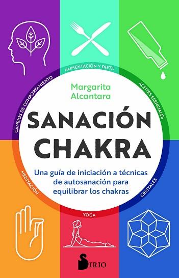 SANACIÓN CHAKRA | 9788418000379 | ALCANTARA, MARGARITA | Llibres Parcir | Librería Parcir | Librería online de Manresa | Comprar libros en catalán y castellano online